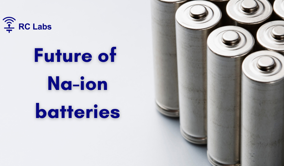 Future of Sodium ion batteries (SIBs)